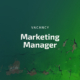 vacancy marketing manager